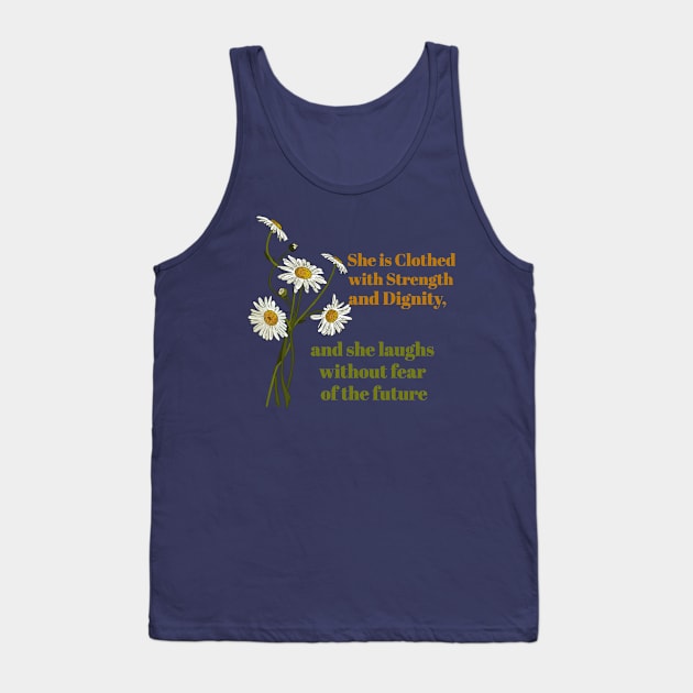 She is clothed in Strength and Dignity Tank Top by Worth It Productions